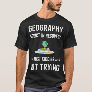 Erholungsgeographie T-Shirt