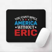 Eric Amerikanische Unabhängigkeitstag Patriotism F Mousepad (Mit Mouse)