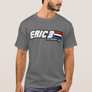 Eric B. T-Shirt