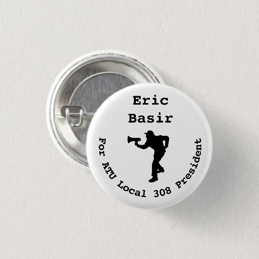Eric Basir für Präsident Mini- Button (Vorne & Hinten)