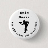 Eric Basir für Präsident Mini- Button (Vorderseite)