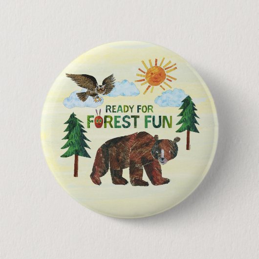 Eric Carle | Bereit für Waldspass Button (Vorderseite)