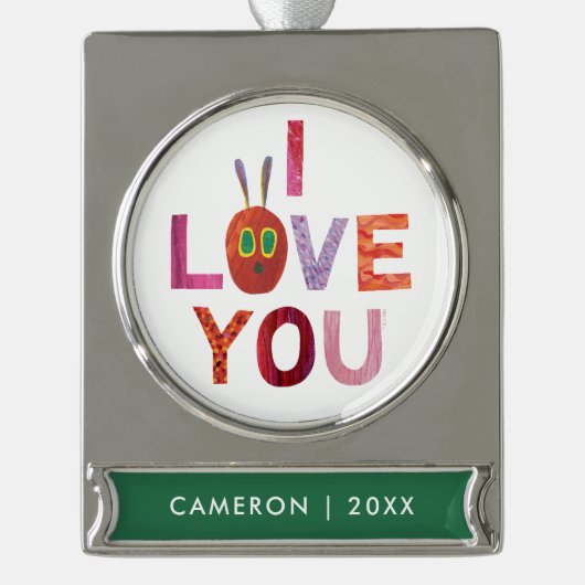 Eric Carle | Raupe I Liebe Sie Banner-Ornament Silber (Vorderseite)