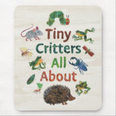 Eric Carle | Tiny Critters Mousepad (Vorne)