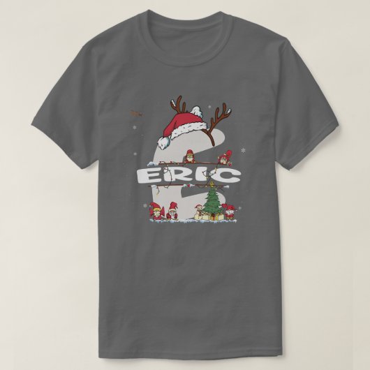 Eric Christmasw Eric Name für lustige Weihnachten T-Shirt (Design vorne)