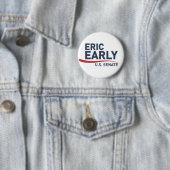 Eric Early für US Senate Button (Beispiel)