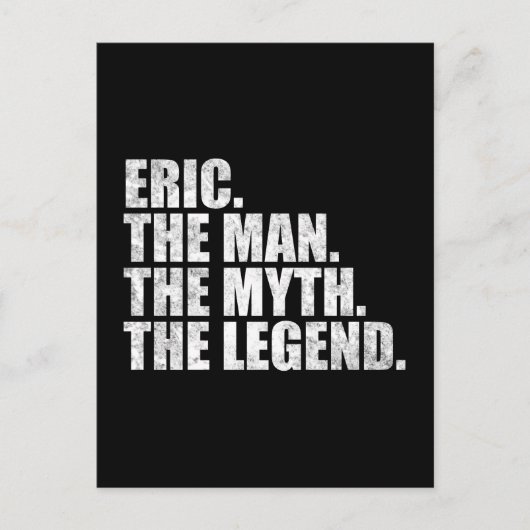 Eric Name, Eric Der Mann Der Mythos Die Legende Postkarte (Vorderseite)