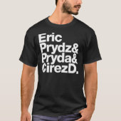 Eric Prydz AKA Pryda AKA Cirez D Classic T - Shirt (Vorderseite)