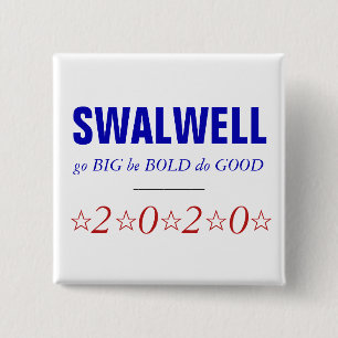 Eric Swalwell  Groß und gut  2020 Präsident Button