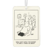 Eric wird sich das Budget nicht ansehen, falls es Autolufterfrischer (Rückseite)