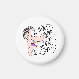 Erica Crooks Comics - Was hast du gerade gesagt ? Magnet