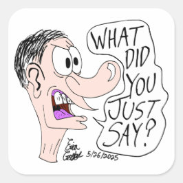 Erica Crooks Comics - What did you just say ? Quadratischer Aufkleber