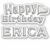 Erica Happy Birthday silver Aufkleber Sticker (Vorderseite)