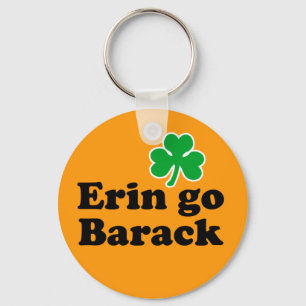 Erin gehen Barack Schlüsselanhänger