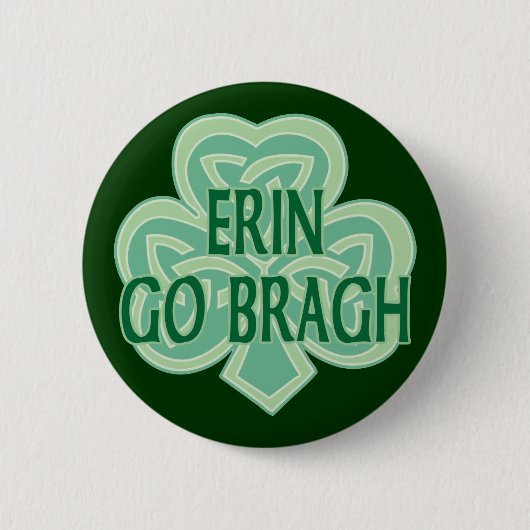 Erin gehen Bragh Button (Vorderseite)
