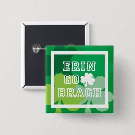Erin Go Bragh Button (Vorne & Hinten)