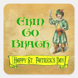 Erin Go Bragh Happy St. Patrick's Day Sprichwort Quadratischer Aufkleber