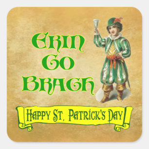 Erin Go Bragh Happy St. Patrick's Day Sprichwort Quadratischer Aufkleber