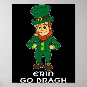 Erin Go Bragh Irland Forever Leprechaun-Shirt  Poster
