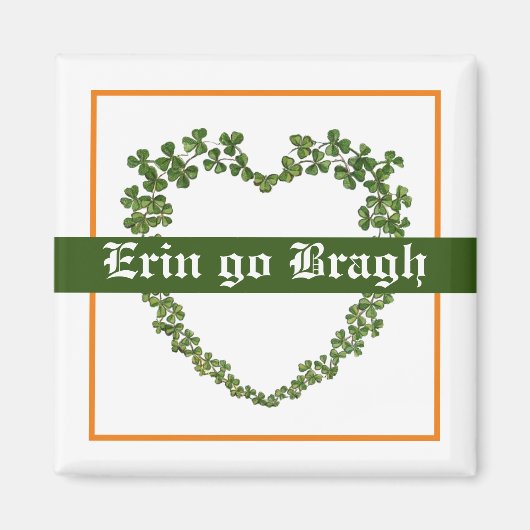 Erin Go Bragh Magnet (Vorne)
