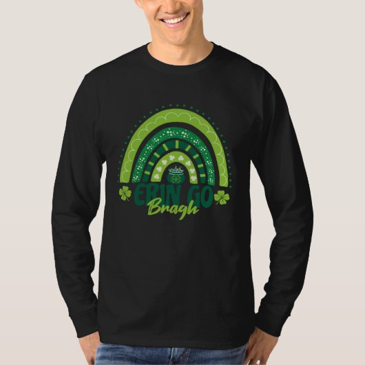 Erin Go Bragh St Patrick s Day Rainbow Ireland For T-Shirt (Vorderseite)