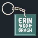 Erin Go Bragh St. Patrick's Day Design-60850 Schlüsselanhänger<br><div class="desc">Celebrate Irish pride with this Erin Go Bragh St Patrick’s Day design. Perfect for parades,  parties,  and festive Irish celebrations. (Design code-60850).</div>