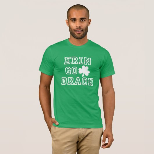 Erin Go Bragh T-Shirt (Vorne ganz)