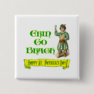 Erin Go Braugh Frohes St. Patrick's Day Sagen Button
