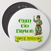 Erin Go Braugh Happy St. Patrick's Day Sprichwort Button (Vorne & Hinten)