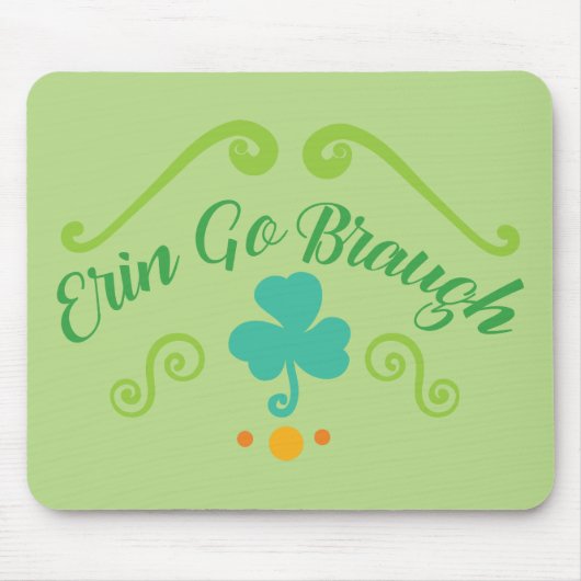 Erin Go Braugh Mousepad (Vorne)
