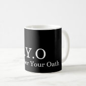 Erinnere dich an deinen Eid (RYO) Becher Kaffeetasse (VorderseiteRechts)