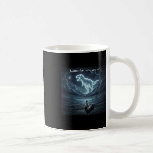Erinnere dich wer du bist Lustiger Hühner Dinosaur Kaffeetasse (Rechts)