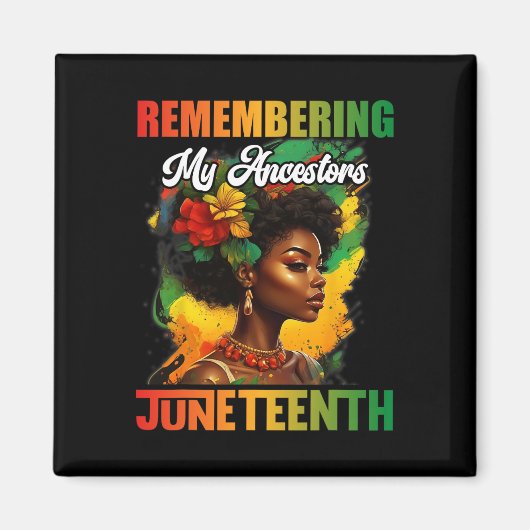 Erinnern an Juneteenth Celebrate Blac Magnet (Vorne)