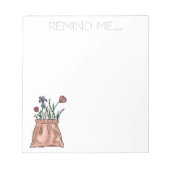 Erinnern Sie an Blumenstrauß im Sack Notizblock (Vorderseite)