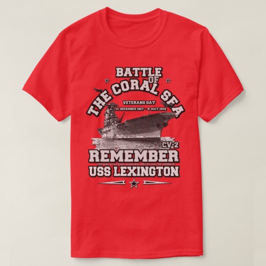 ERINNERN SIE AN DIE USS Lexington CV2 Battle of Co T-Shirt (Design vorne)