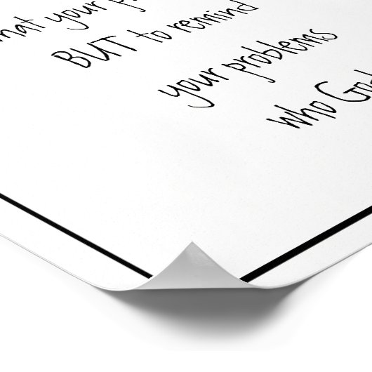 Erinnern Sie Ihre Probleme, wer Gott ist Inspirati Poster (Ecke)