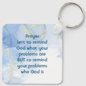 Erinnern Sie Ihre Probleme, wer Gott ist Inspirati Schlüsselanhänger (Rückseite)