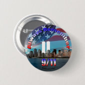 Erinnern Sie immer sich an 9/11 Button (Vorne & Hinten)