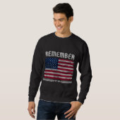 Erinnern Sie sich am Dezember 07 Sweatshirt (Vorne ganz)