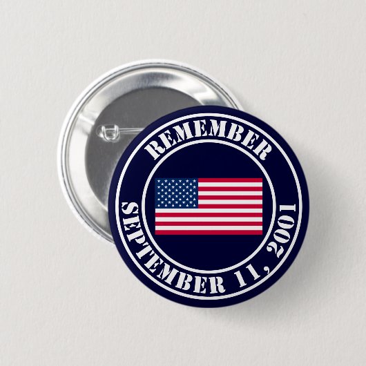 Erinnern Sie sich an 9/11 Button (Vorne & Hinten)