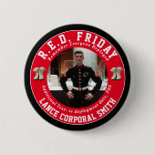 Erinnern Sie sich an alle, die RED Friday Foto Button (Vorderseite)