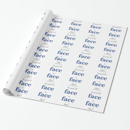 Erinnern Sie sich an das gute alte Gesicht Geschenkpapier (Ungerollt)