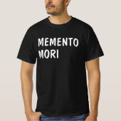 Erinnern Sie sich an den Tod auf Latein: Memento m T-Shirt (Vorderseite)
