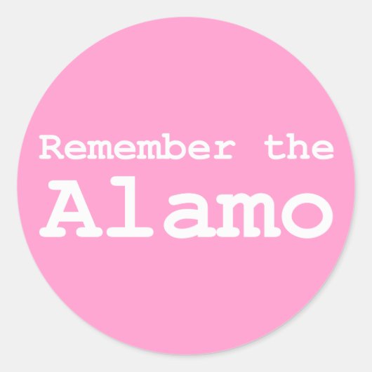Erinnern Sie sich an die Geschenke von Alamo Runder Aufkleber (Vorderseite)