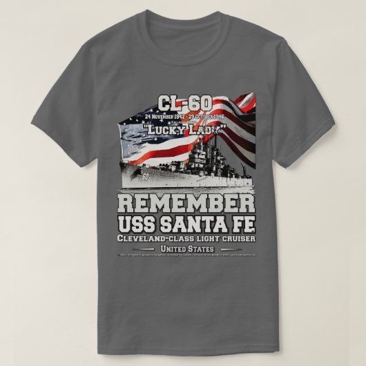 Erinnern Sie sich an die USS Santa Fe CL60 T-Shirt (Design vorne)