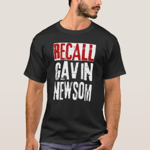 Erinnern Sie sich an Gavin Newsom Anti CA Kaliforn T-Shirt