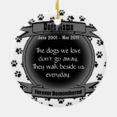 Erinnern Sie sich an Ihren Hund für immer Keramik Ornament (Hinten)