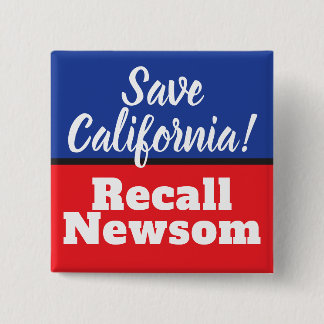 Erinnern Sie sich an Newsom, retten Sie Kalifornie Button
