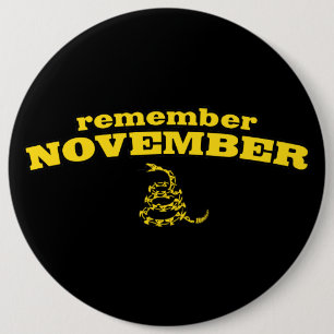 Erinnern Sie sich an Schlange Novembers Gadsden Button