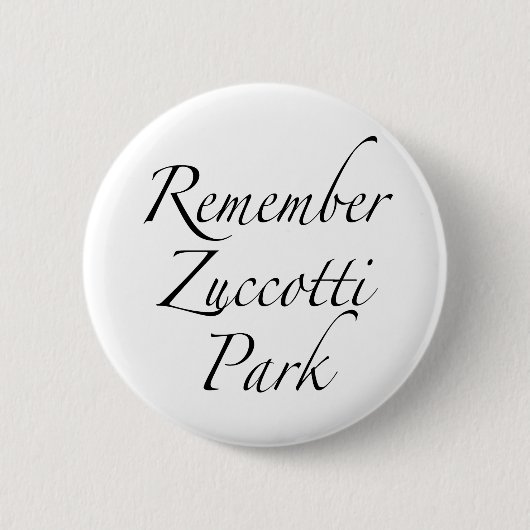Erinnern Sie sich an Zuccotti Park, Proteste zu Button (Vorderseite)